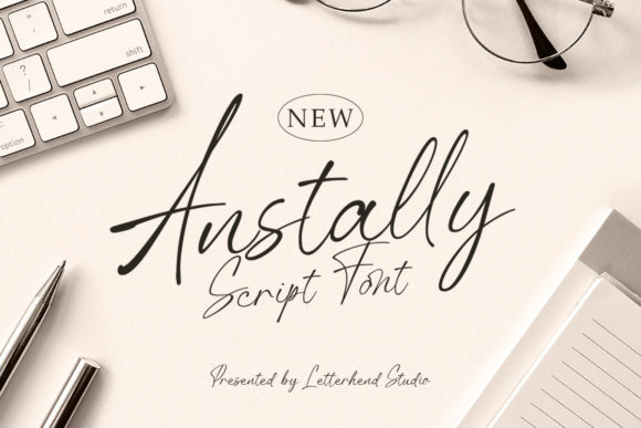 Anstally Script: A Timeless Font for Digital Marketing